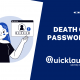 Death of Passwords