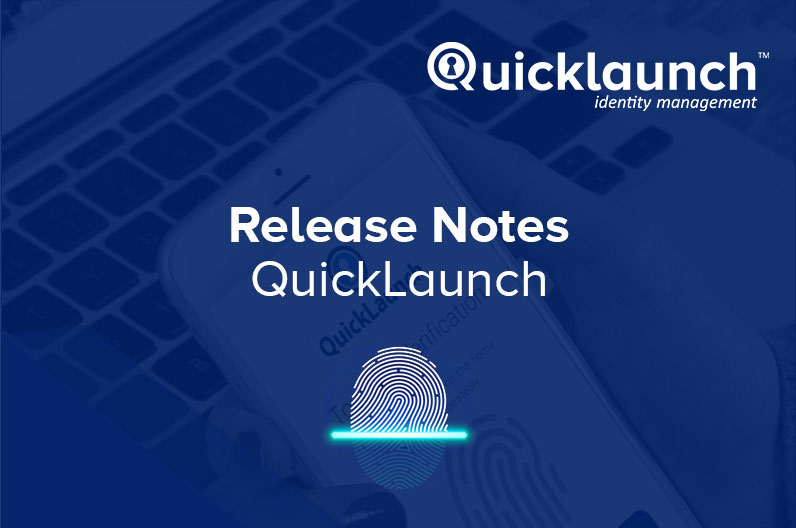 QuickLaunch | Release Notes