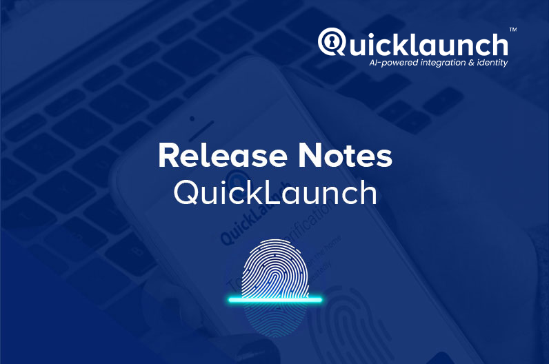 QuickLaunch | Release Notes